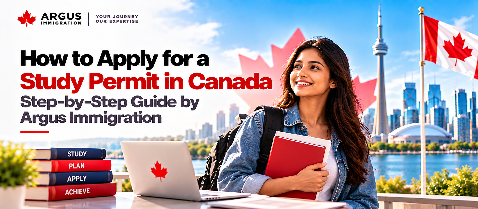 How to Apply for a Study Permit in Canada – Step-by-Step Guide by Argus Immigration