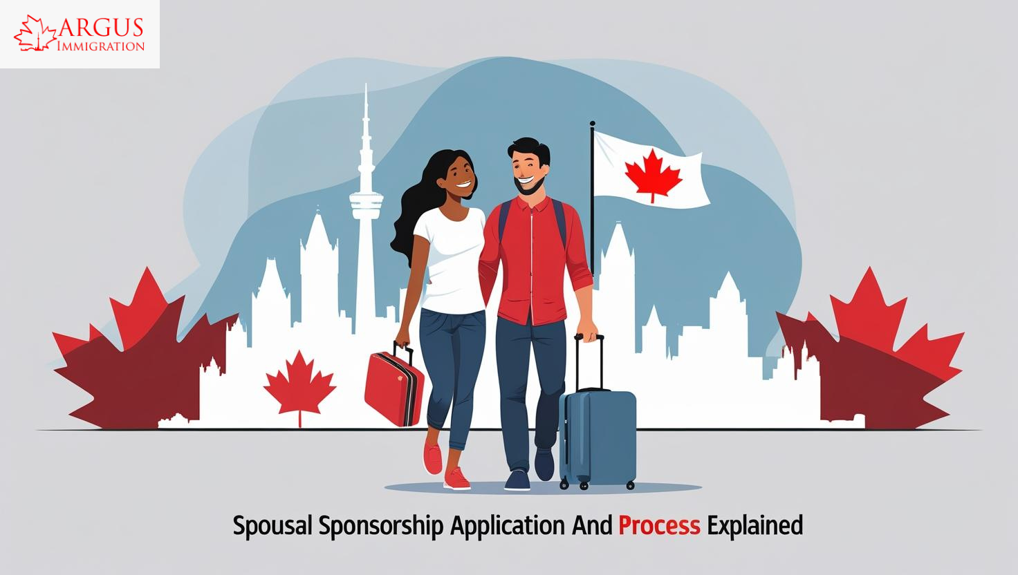 Spousal Sponsorship Application Process Explained
