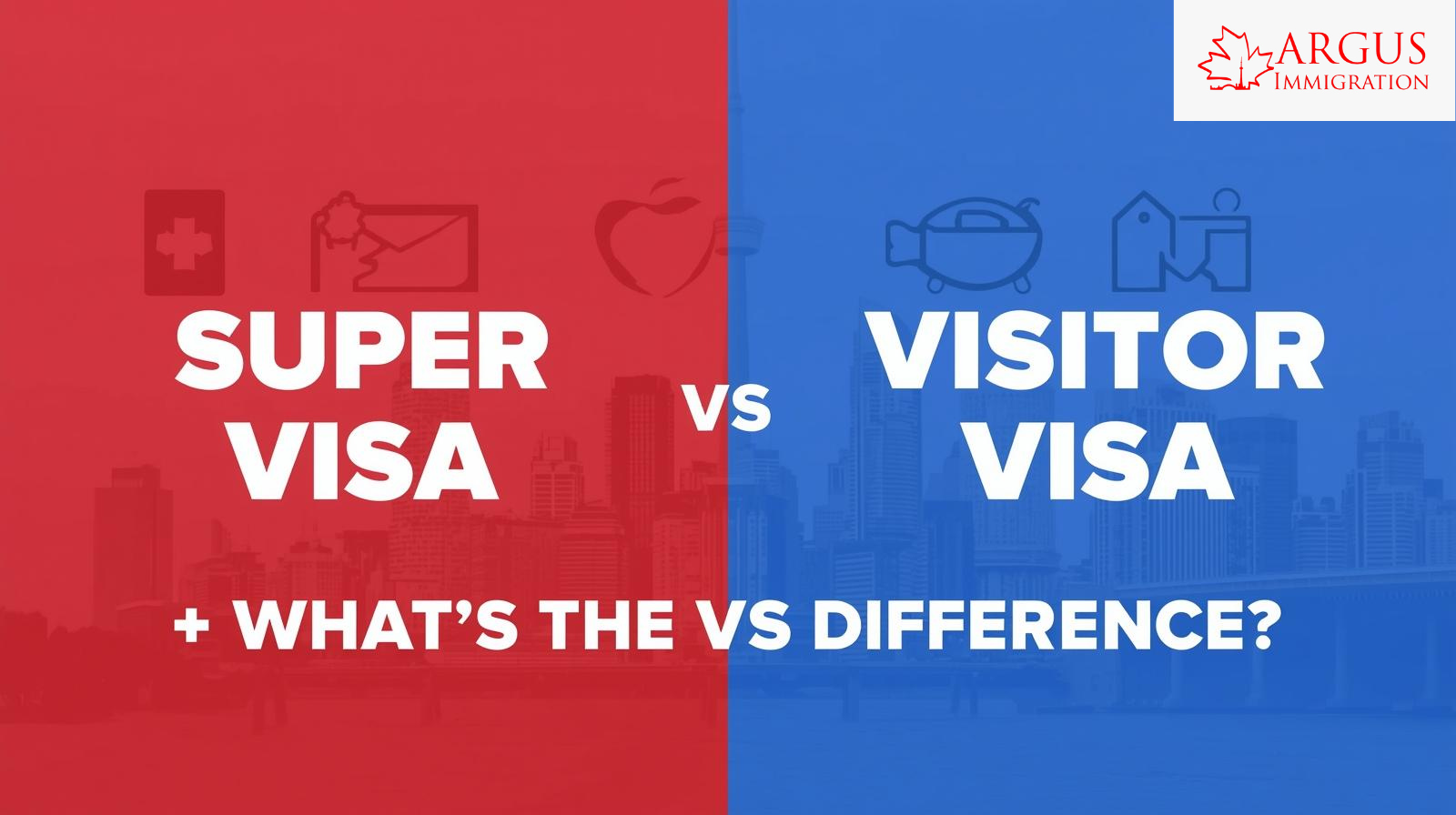 Super Visa vs Visitor Visa: What’s the Difference?