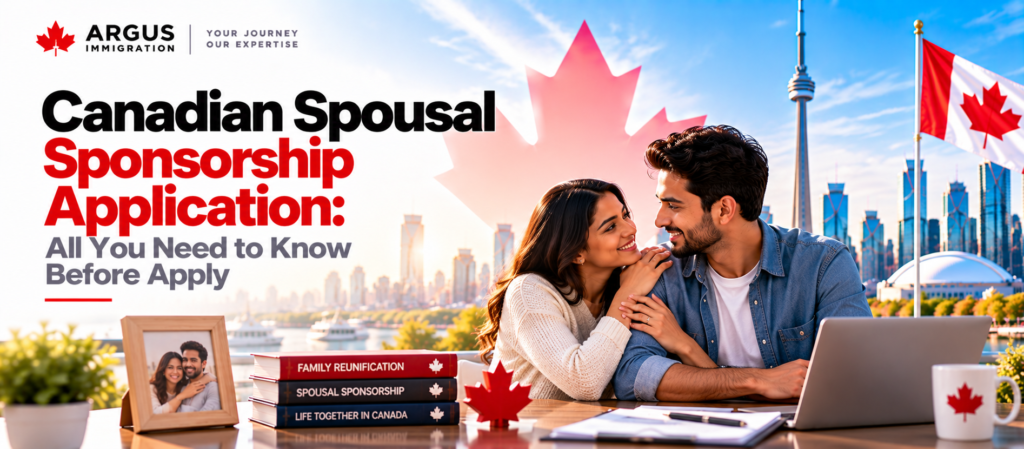 Canadian Spousal Sponsorship Application: All You need to know Before Apply