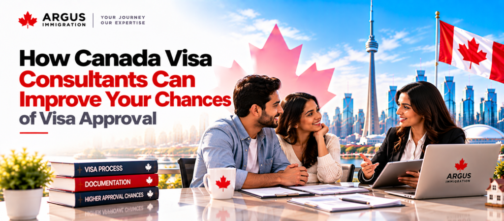 How Canada Visa Consultants Can Improve Your Chances of Visa Approval